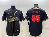 Men's San Francisco 49ers #85 George Kittle Black Gold Team Big Logo With Patch Cool Base Stitched Baseball Jersey,baseball caps,new era cap wholesale,wholesale hats