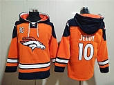 Broncos 10 Jerry Jeudy Orange All Stitched Sweatshirt Hoodie,baseball caps,new era cap wholesale,wholesale hats