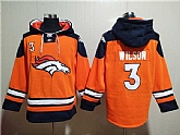 Denver Broncos #3 Russell Wilson Orange Ageless Must Have Lace Up Pullover Hoodie