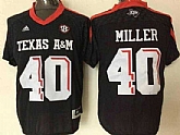 Men's Texas A&M Aggies #40 Von Miller Black College Football Jersey