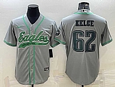 Men's Philadelphia Eagles #62 Jason Kelce Grey With Patch Cool Base Stitched Baseball Jersey,baseball caps,new era cap wholesale,wholesale hats