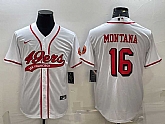 Men's San Francisco 49ers #16 Joe Montana New White With Patch Cool Base Stitched Baseball Jersey,baseball caps,new era cap wholesale,wholesale hats