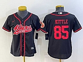 Women's San Francisco 49ers #85 George Kittle Black With Patch Cool Base Stitched Baseball Jersey,baseball caps,new era cap wholesale,wholesale hats