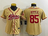 Women's San Francisco 49ers #85 George Kittle Gold With Patch Cool Base Stitched Baseball Jersey,baseball caps,new era cap wholesale,wholesale hats