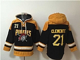 Men's Pittsburgh Pirates #21 Roberto Clemente Ageless Must-Have Lace-Up Pullover Hoodie,baseball caps,new era cap wholesale,wholesale hats