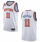 Men's New Yok Knicks #11 Jalen Brunson White With NO.6 Patch Stitched Basketball Jersey Dzhi ,baseball caps,new era cap wholesale,wholesale hats