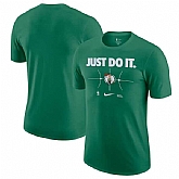 Men's Boston Celtics Green Just Do It T-Shirt,baseball caps,new era cap wholesale,wholesale hats