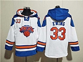 Men's New Yok Knicks #33 Patrick Ewing White Lace-Up Pullover Hoodie,baseball caps,new era cap wholesale,wholesale hats